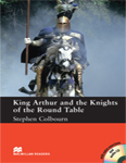King Arthur and the Knights of the Round Table (livre + cd)