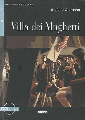 Villa dei Mughetti (livre + cd)