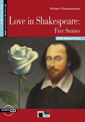 Love in Shakespeare : Five Stories (livre + cd)