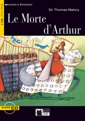 Le Morte d'Arthur (livre + cd)