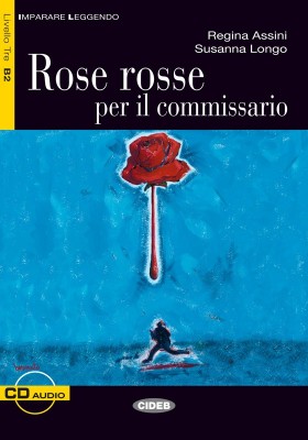 Rose rosse per il comissario (livre + cd)