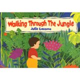 Walking Through the Jungle (big book)