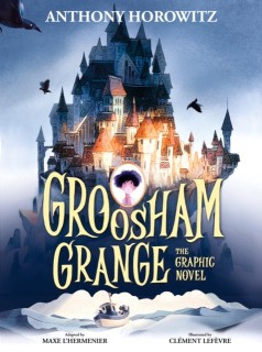Groosham Grange Graphic Novel