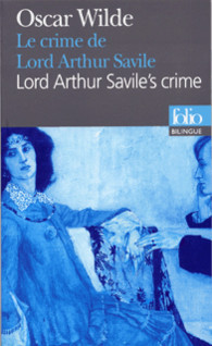 Le crime de Lord Arthur Savile / Lord Arthur Savile's crime