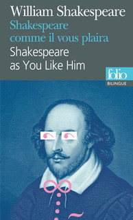 Shakespeare comme il vous plaira / Shakespeare as You Like Him