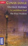 Sherlock Holmes - The Final Problem / La solution finale