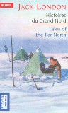 Histoires du Grand Nord / Tales of the Far North