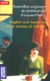 Nouvelles anglaises et américaines d'aujourd'hui / English and American Short Stories of Today
