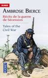 Récits de la guerre de Sécession / Tales of the Civil War