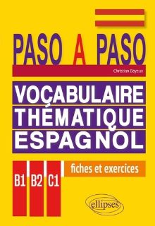 Vocabulaire thématique espagnol B1-B2-C1