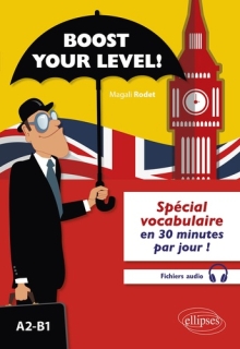 Boost your level! Anglais A2-B1