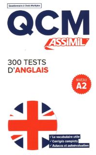 QCM 300 tests d'anglais - Niveau A2