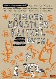 Kinder Künstler Kritzelbuch : Anmalen, Weitermalen, Selbermalen