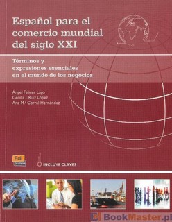 Español para el comercio mundial del siglo XXI