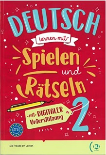 Deutsch lernen mit… Spielen und Rätseln- A2