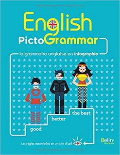 English PictoGrammar - La grammaire anglaise en infographie