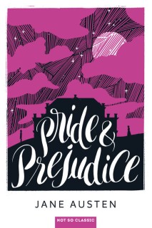 Pride and Prejudice (Not So Classic)