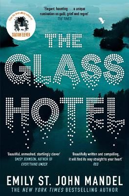 Glass Hotel (The) | Mandel, Emily St. John. Auteur