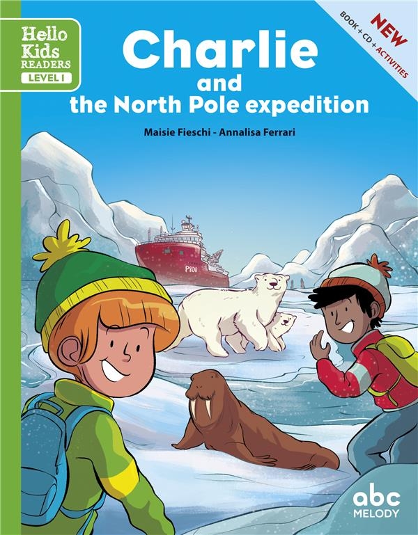 Charlie and the North Pole Expedition