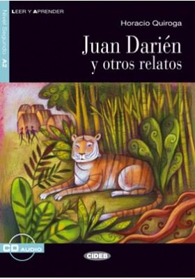 Juan Darién y otros relatos (livre + cd)