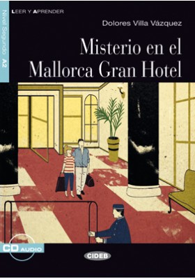 Misterio en el Mallorca Gran Hotel (livre + cd)