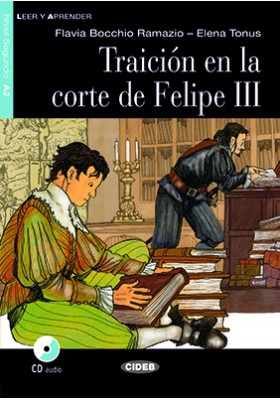 Traición en la corte de Felipe III (livre + CD)