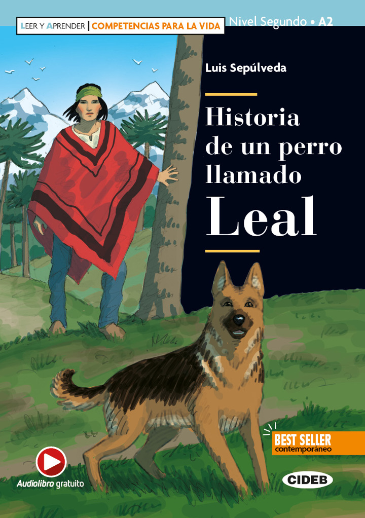 Historia de un perro llamado Leal (livre + audio)