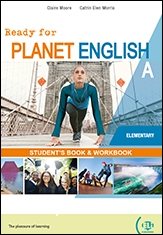 Ready for planet English - Elementary A : Student's book & workbook