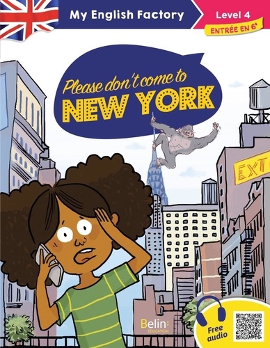 Please don't come to New York - Level 4 (livre + audio)