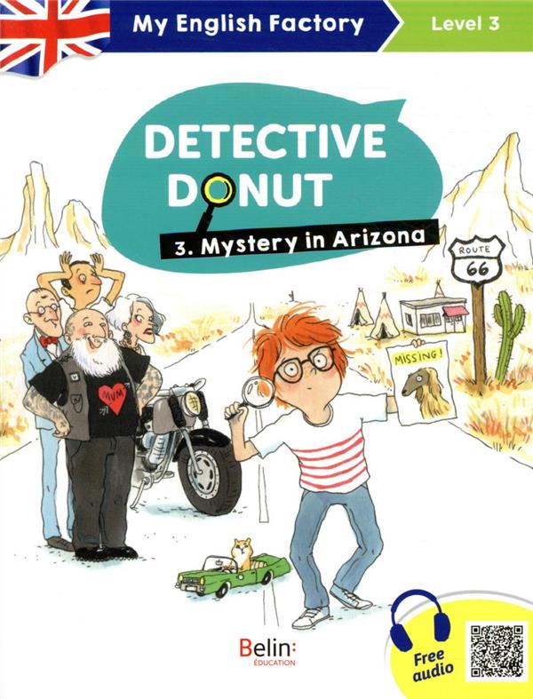 Detective Donut 3. Mystery in Arizona (livre + Audio)