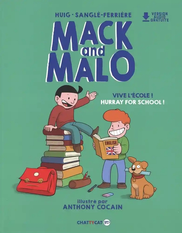 Mack and Malo : Vive l'école ! (Livre + audio)
