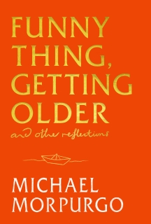 Funny Thing Getting Older: And Other Reflections