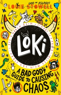 Loki : A Bad God's Guide to Causing Chaos