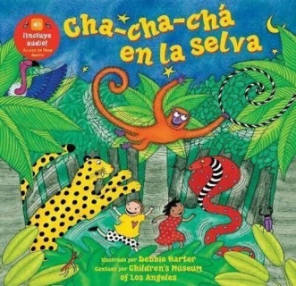 Cha-Cha-Chá En La Selva (livre + audio)