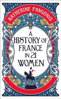 A History of France in 21 Women