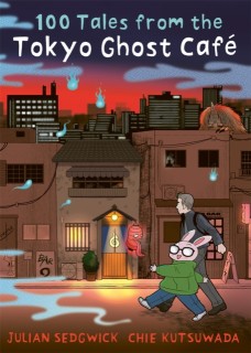 100 Tales from the Tokyo Ghost Café