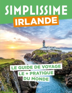 Simplissime Irlande - Le guide de voyage le plus pratique du monde