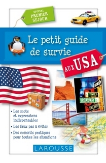 Le petit guide de survie aux USA - Spécial premier séjour