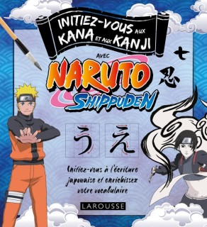 Initiez-vous aux Kanji et Kana japonais avec Naruto