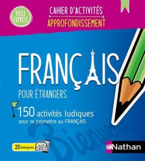 Approfondissement français pour étrangers