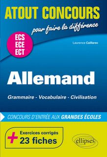 Allemand ECS ECE ECT - Grammaire, vocabulaire, civilisation