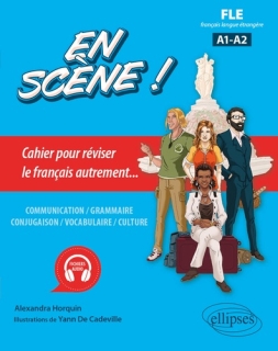 En scène ! FLE Français langue étrangère A1-A2