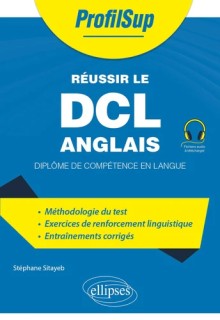 Réussir le DCL anglais