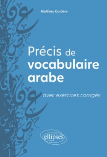 Précis de vocabulaire arabe