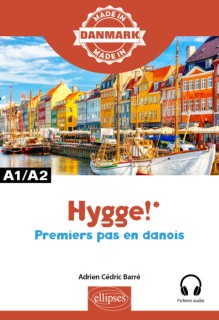 Hygge! A1 - A2. Premiers pas en danois