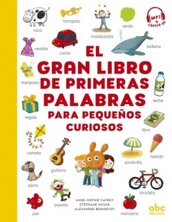 El gran libro de primeras palabras para pequeños curiosos