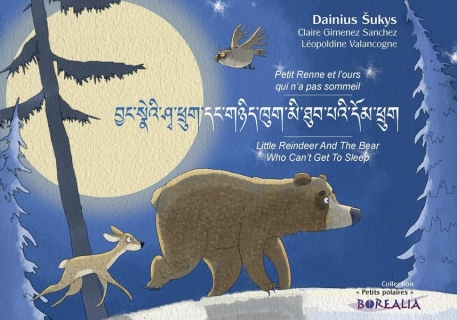 Petit Renne et l'ours qui n'a pas sommeil (français-anglais-tibétain)