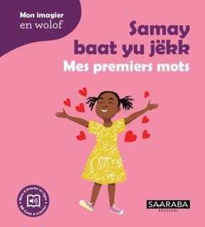 Samay baat yu jëkk. Mes premiers mots