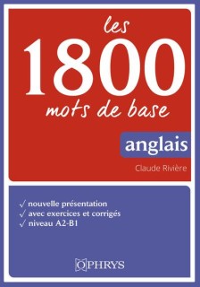 Les 1800 mots de base anglais - A2-B1