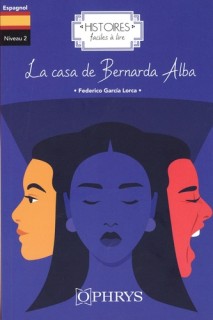 La casa de Bernarda Alba (Histoires faciles à lire)